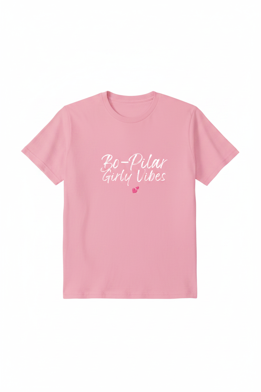 Bo-Pilar Girly Vibes Front T-Shirt