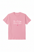 Bo-Pilar Girly Vibes Front T-Shirt