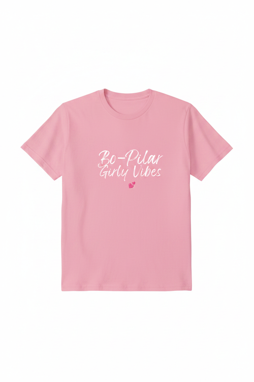 Bo-Pilar Girly Vibes Front T-Shirt